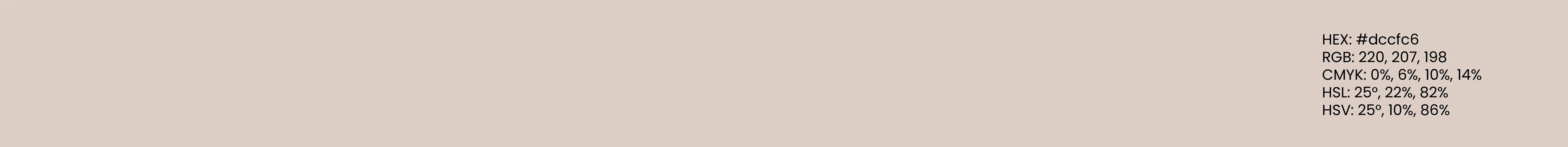 Remotehands - Colorpalette 1; HEX #dccfc6; RGB 220, 207, 198; CYMK 0%, 6%, 10%, 14%; HSL 25, 22%, 82%; HSV 25, 10%, 86%